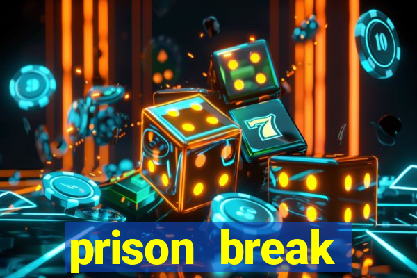 prison break assistir online
